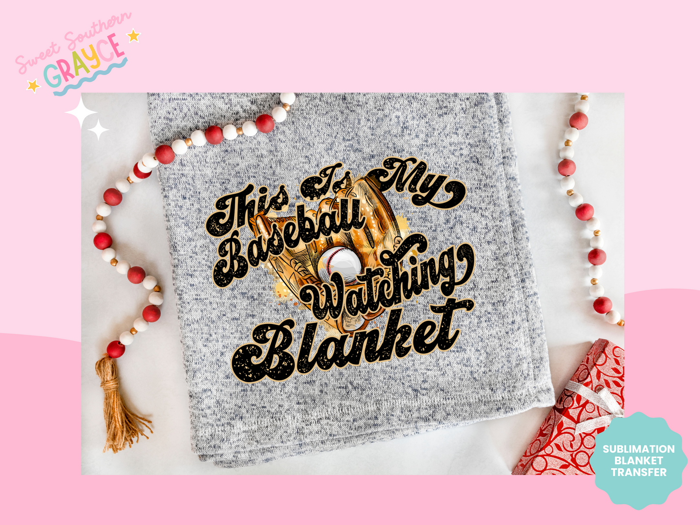 BLANKET SUBLIMATION TRANSFER - THIS IS MY BASEBALL WATCHING BLANKET
