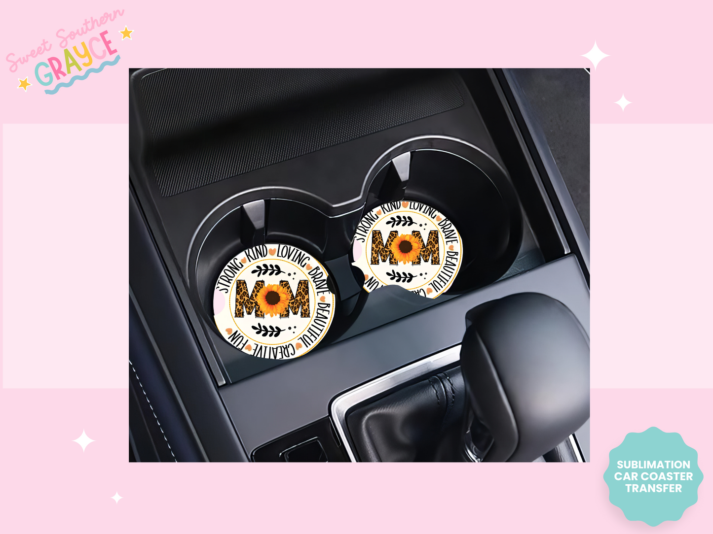 CAR COASTER SUBLIMATION TRANSFER - SUNFLOWER MOM