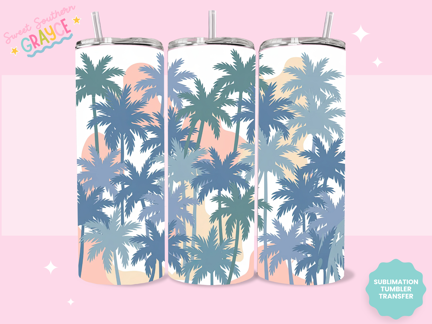 20oz SUBLIMATION TRANSFER- PALM TREES