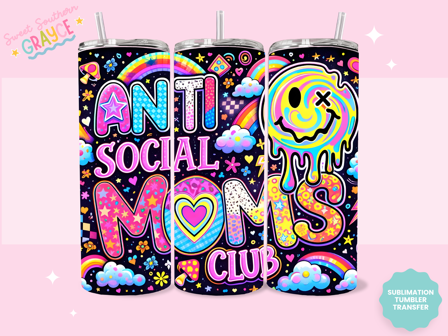 20oz SUBLIMATION TRANSFER- ANTISOCIAL MOMS CLUB