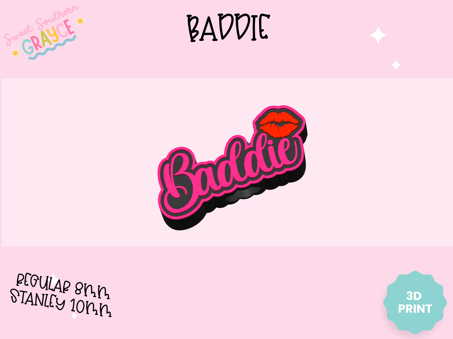 3D STRAW TOPPER- BADDIE