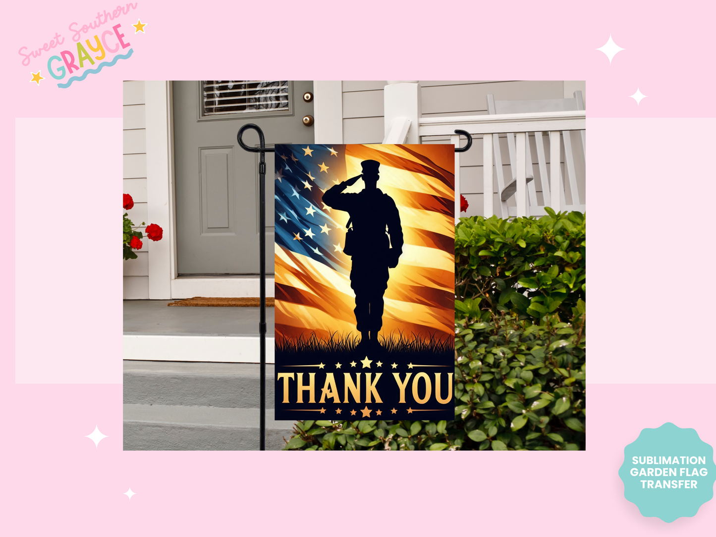 GARDEN FLAG SUBLIMATION TRANSFER - AMERICAN SOLIDER THANK YOU
