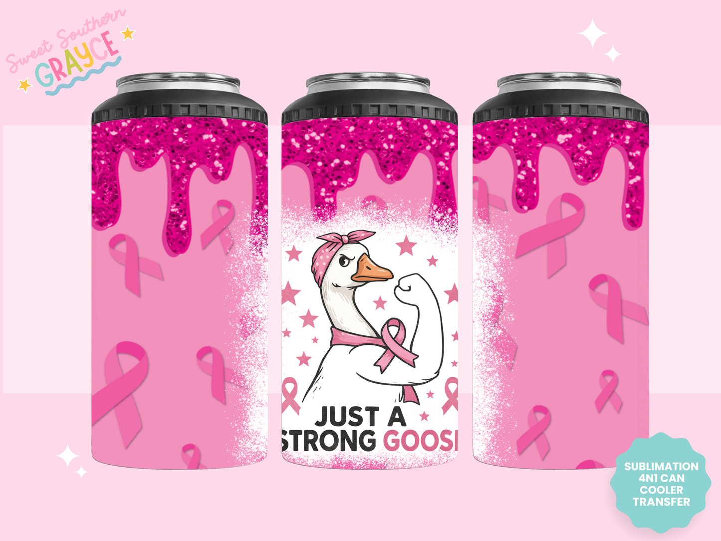 4n1 CAN COOLER TRANSFER- JUST A STRONG GOOSE