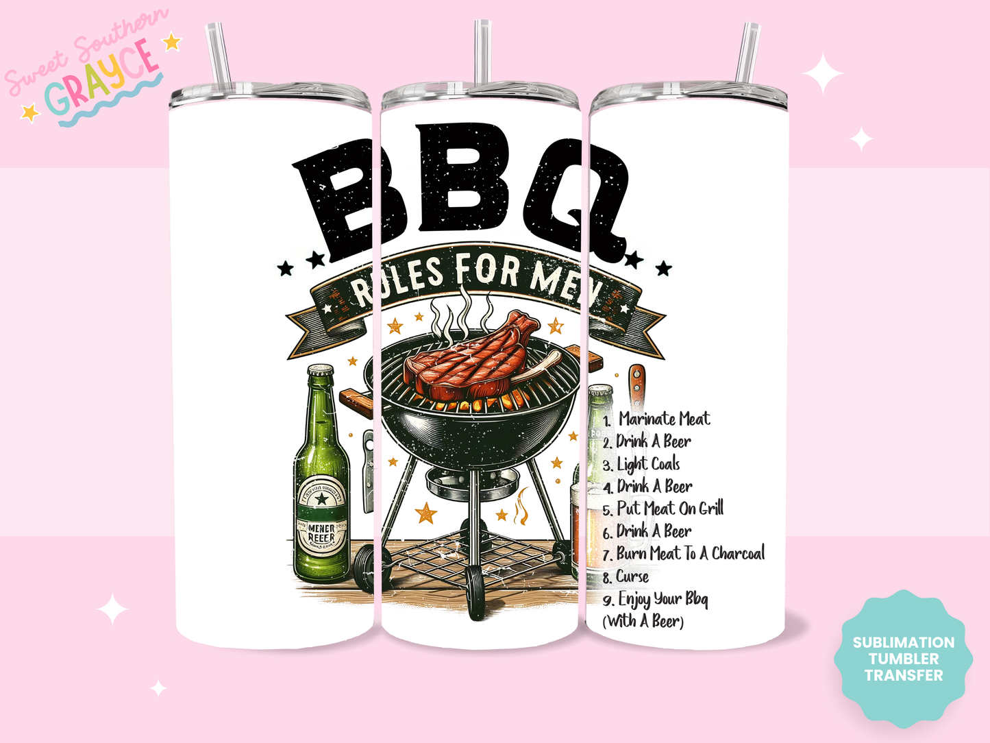 20oz SUBLIMATION TRANSFER - BBQ RULES FOR MEN