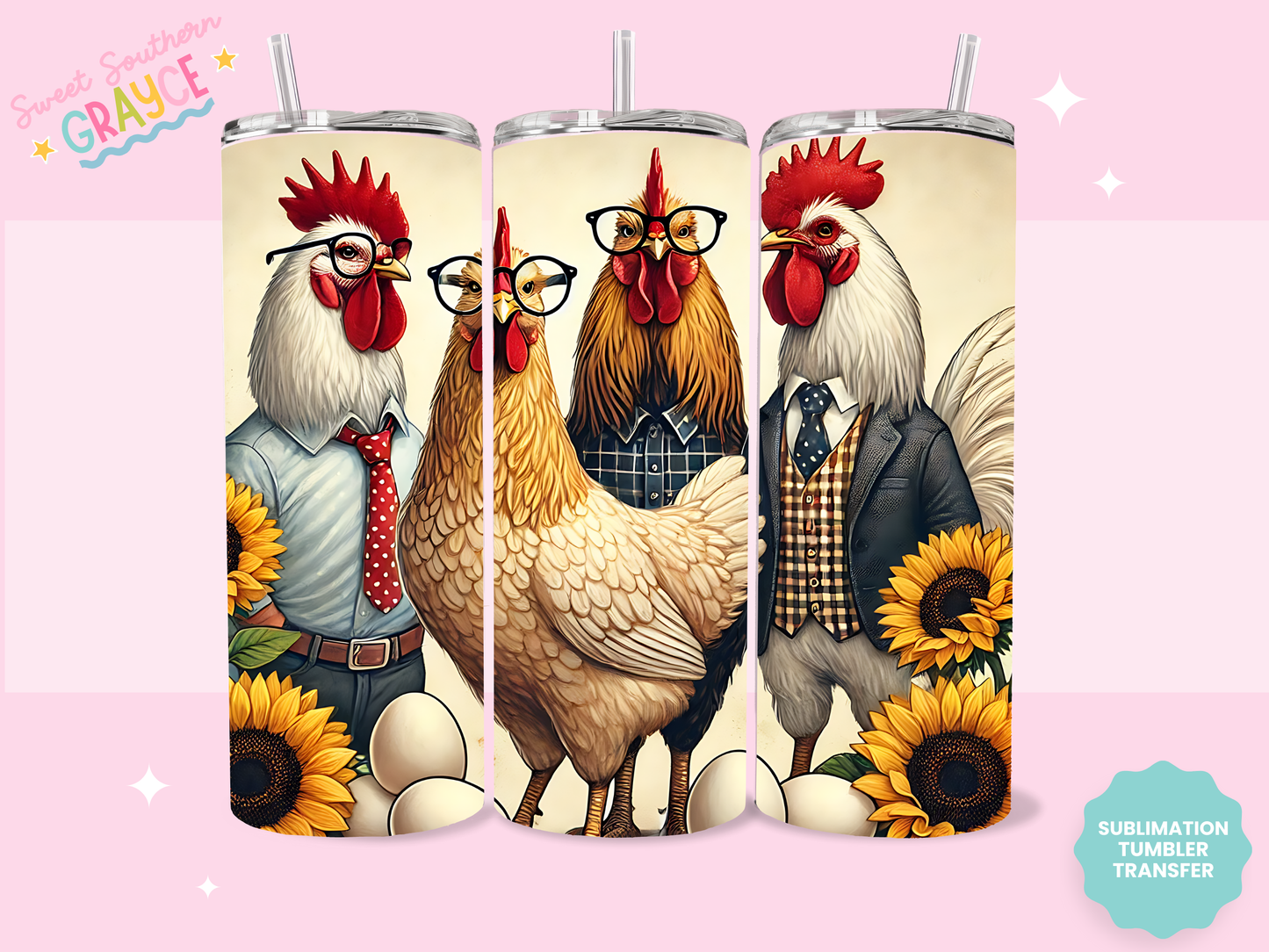 20oz SUBLIMATION TRANSFER - DRESSED UP CHICKENS