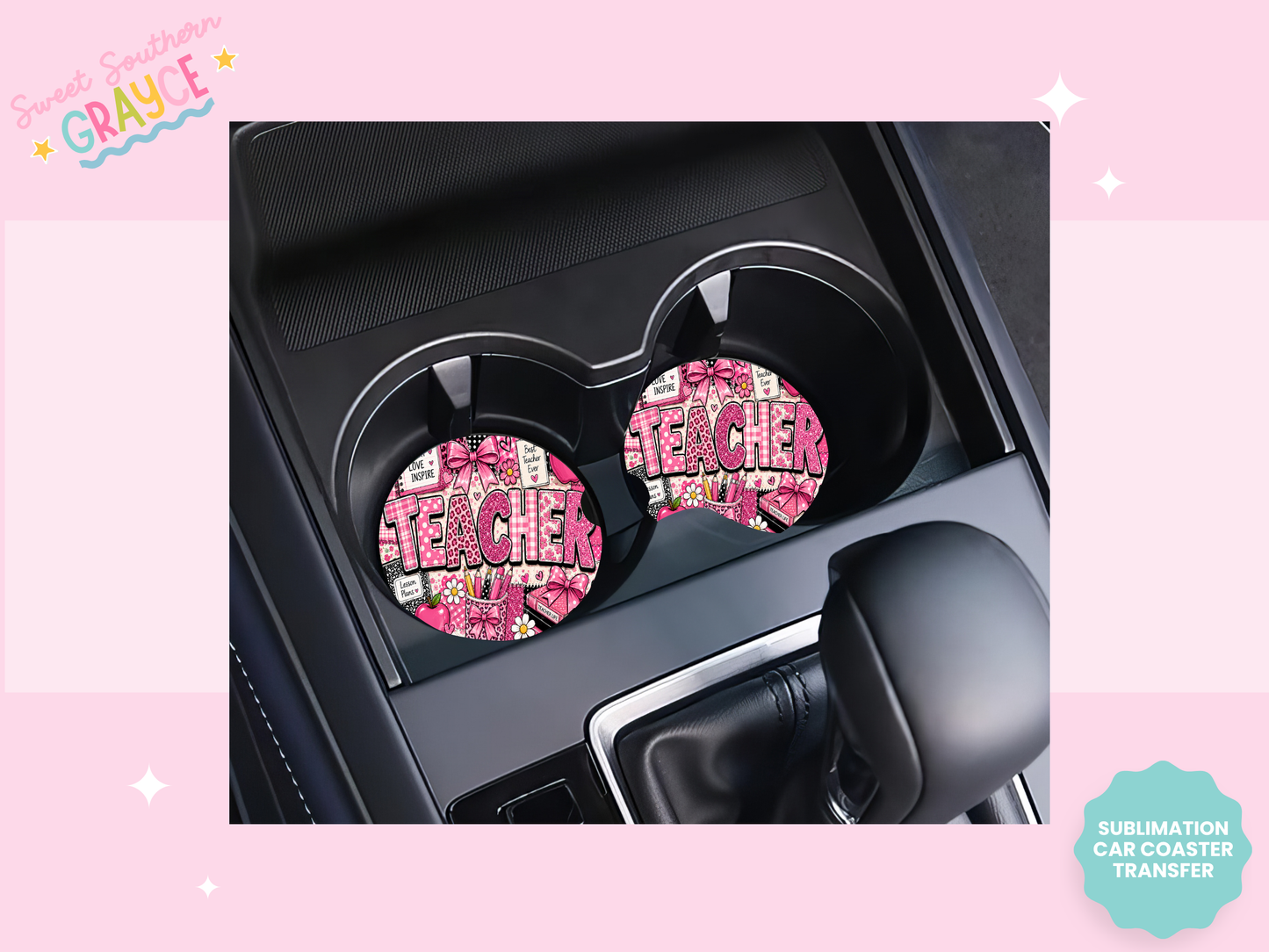 CAR COASTER SUBLIMATION TRANSFER - PINK TEACHER