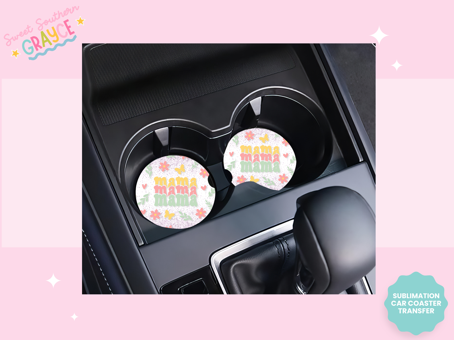 CAR COASTER SUBLIMATION TRANSFER - MAMA BUTTERFLY