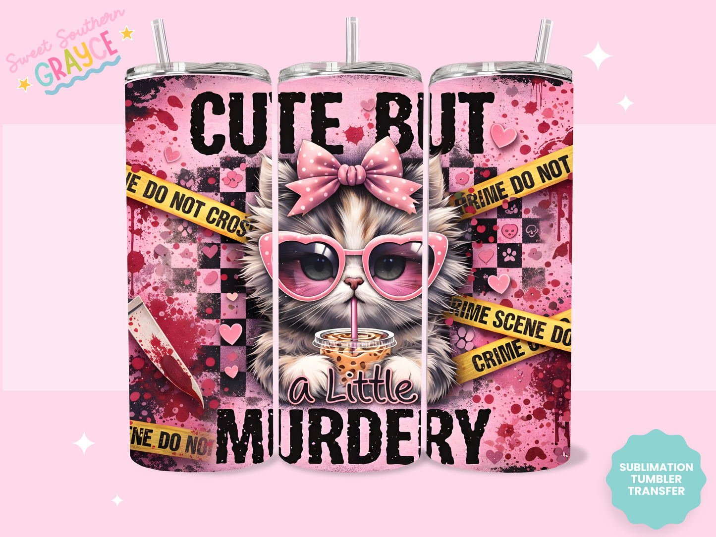 20oz SUBLIMATION TRANSFER- CUTE BUT CAT