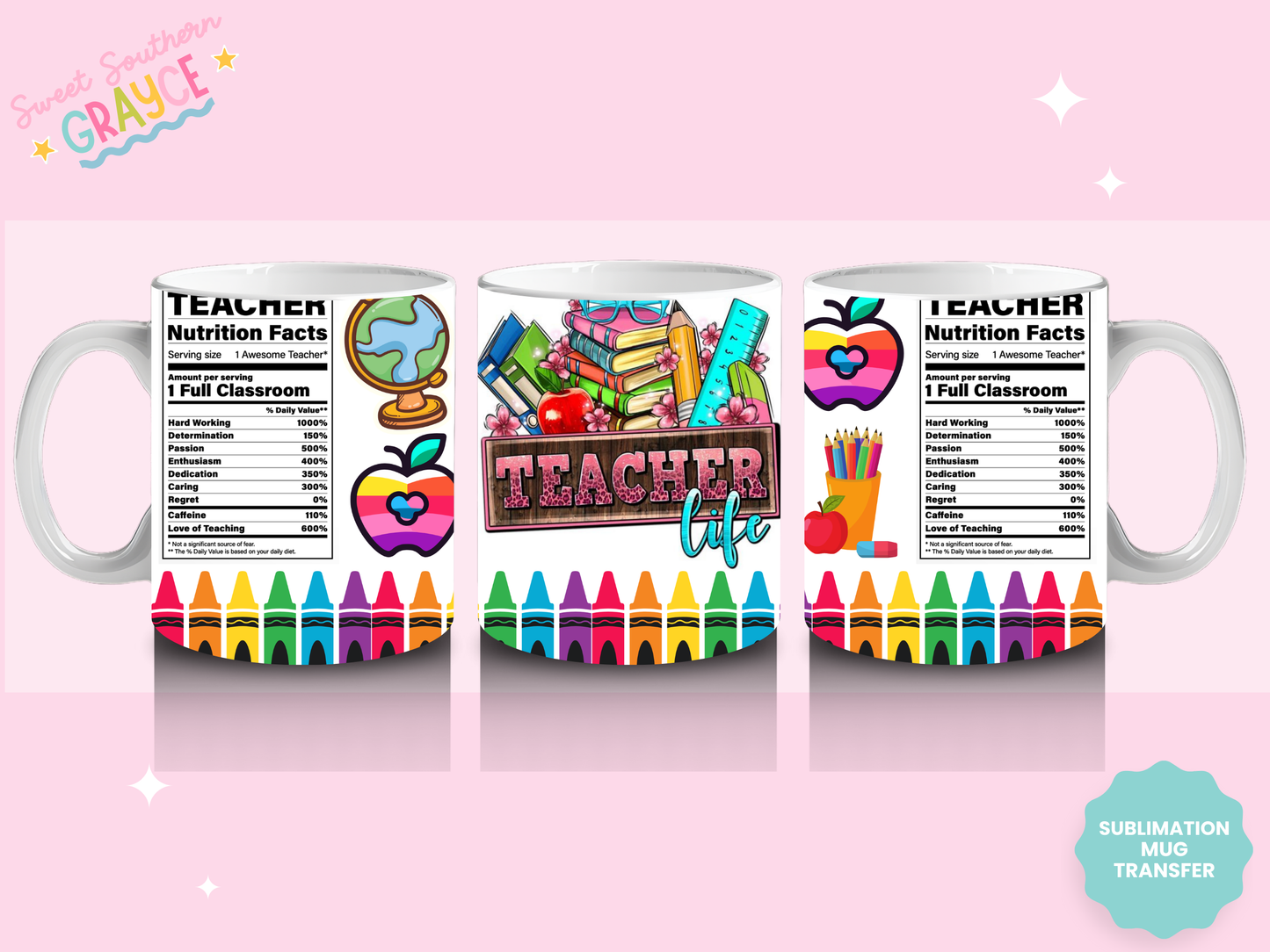 MUG SUBLIMATION TRANSFER - TEACHER LIFE CRAYONS