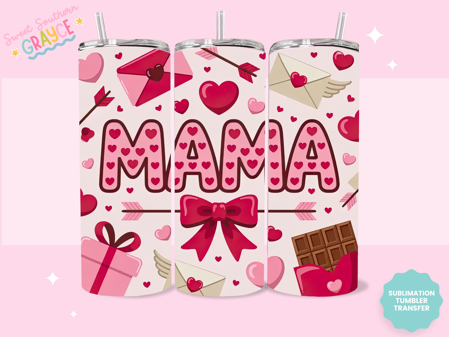 20oz SUBLIMATION TRANSFER - VALENTINE MAMA