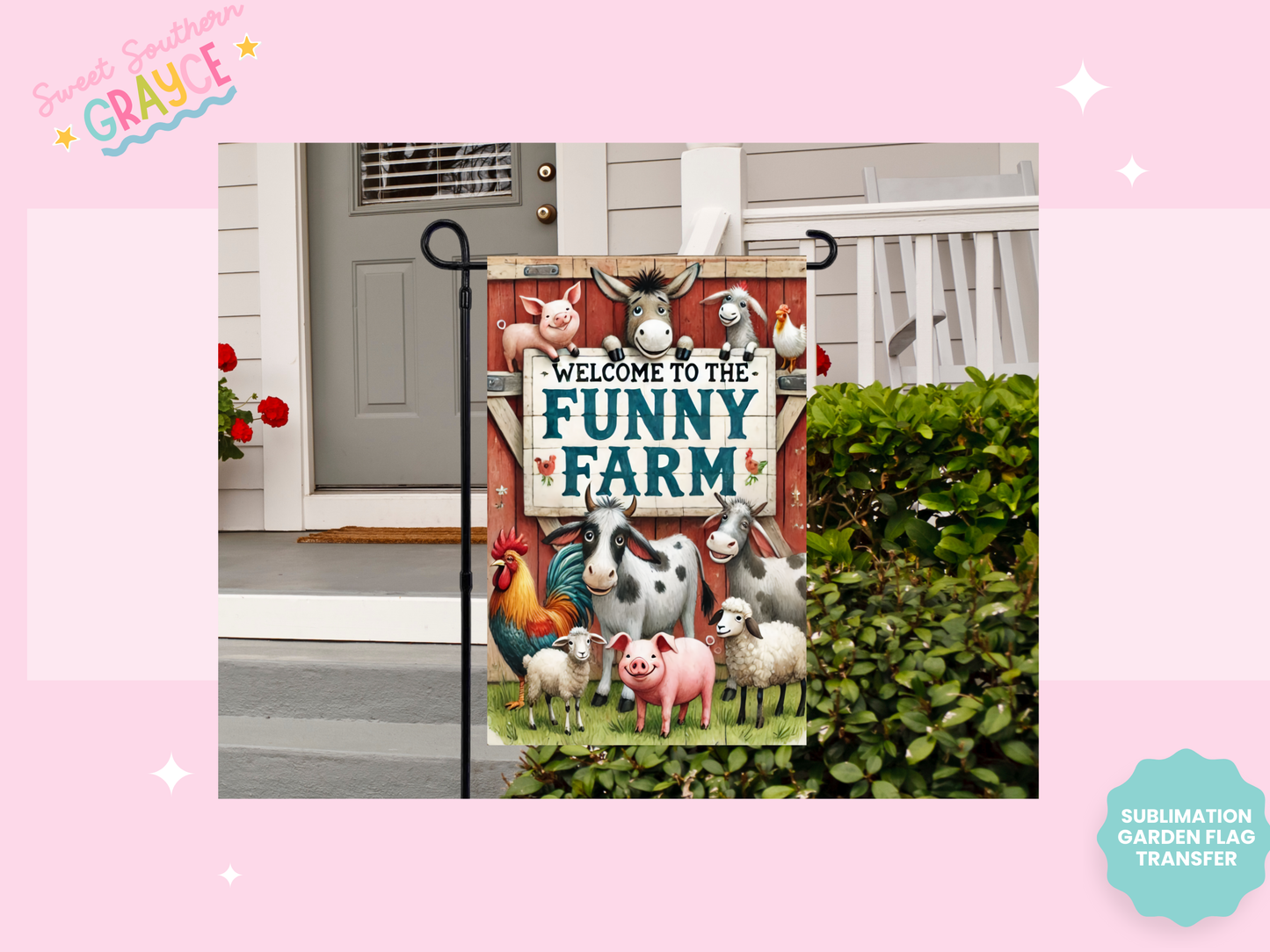 GARDEN FLAG SUBLIMATION TRANSFER - FUNNY FARM