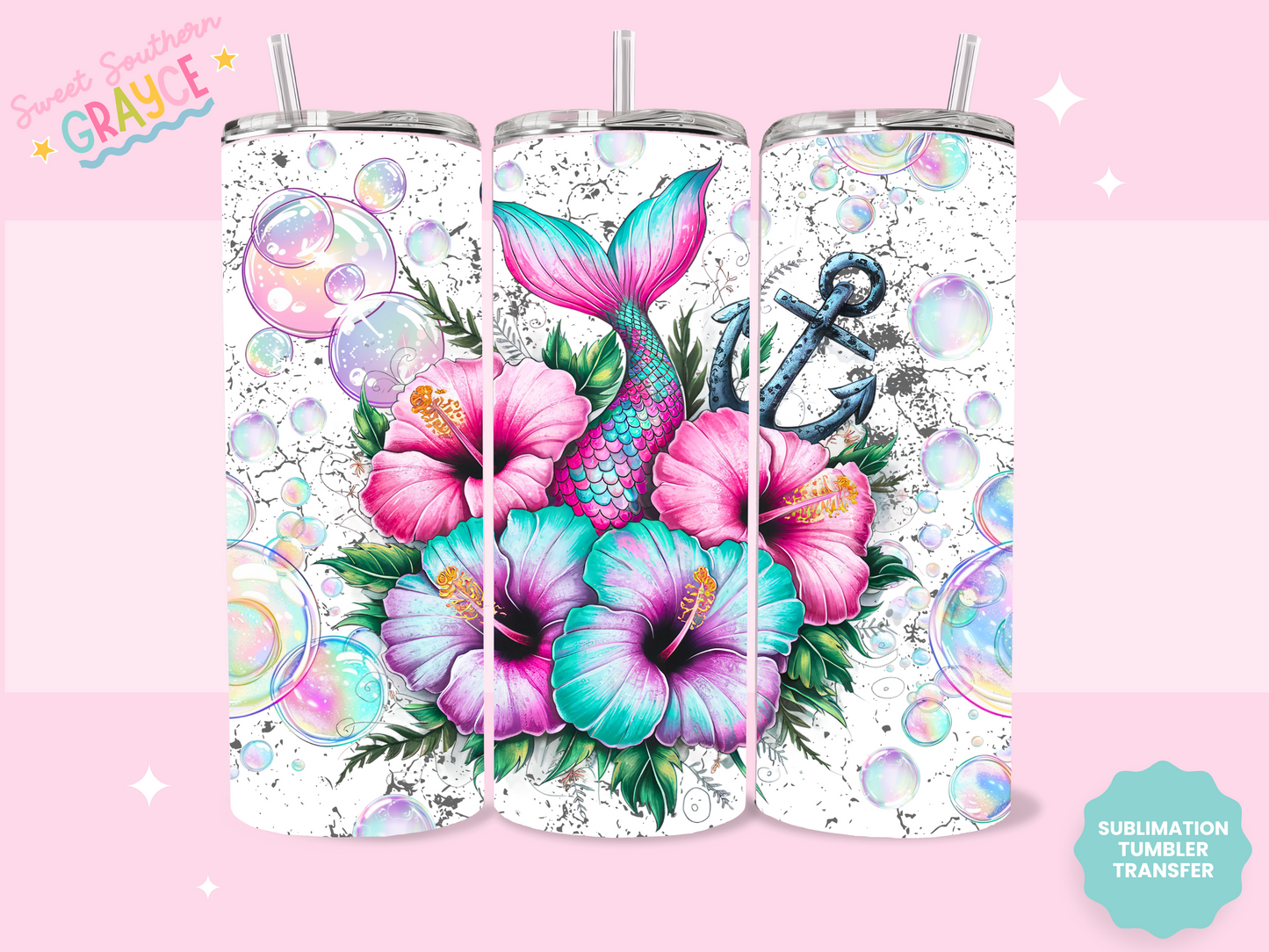 20oz SUBLIMATION TRANSFER - MERMAID TAIL ANCHOR FLOWERS