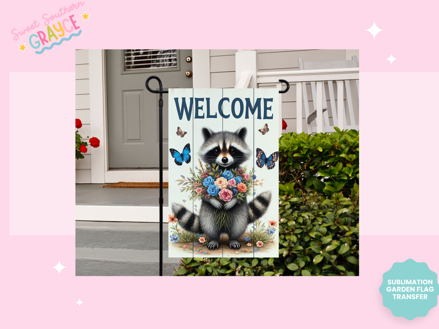 GARDEN FLAG SUBLIMATION TRANSFER - WELCOME RACCOON