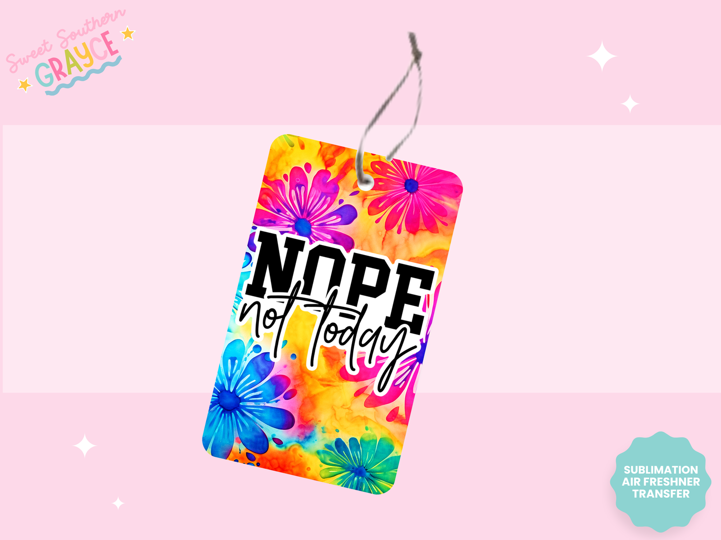 AIR FRESHIE SUB TRANSFER - NOPE NOT TODAY