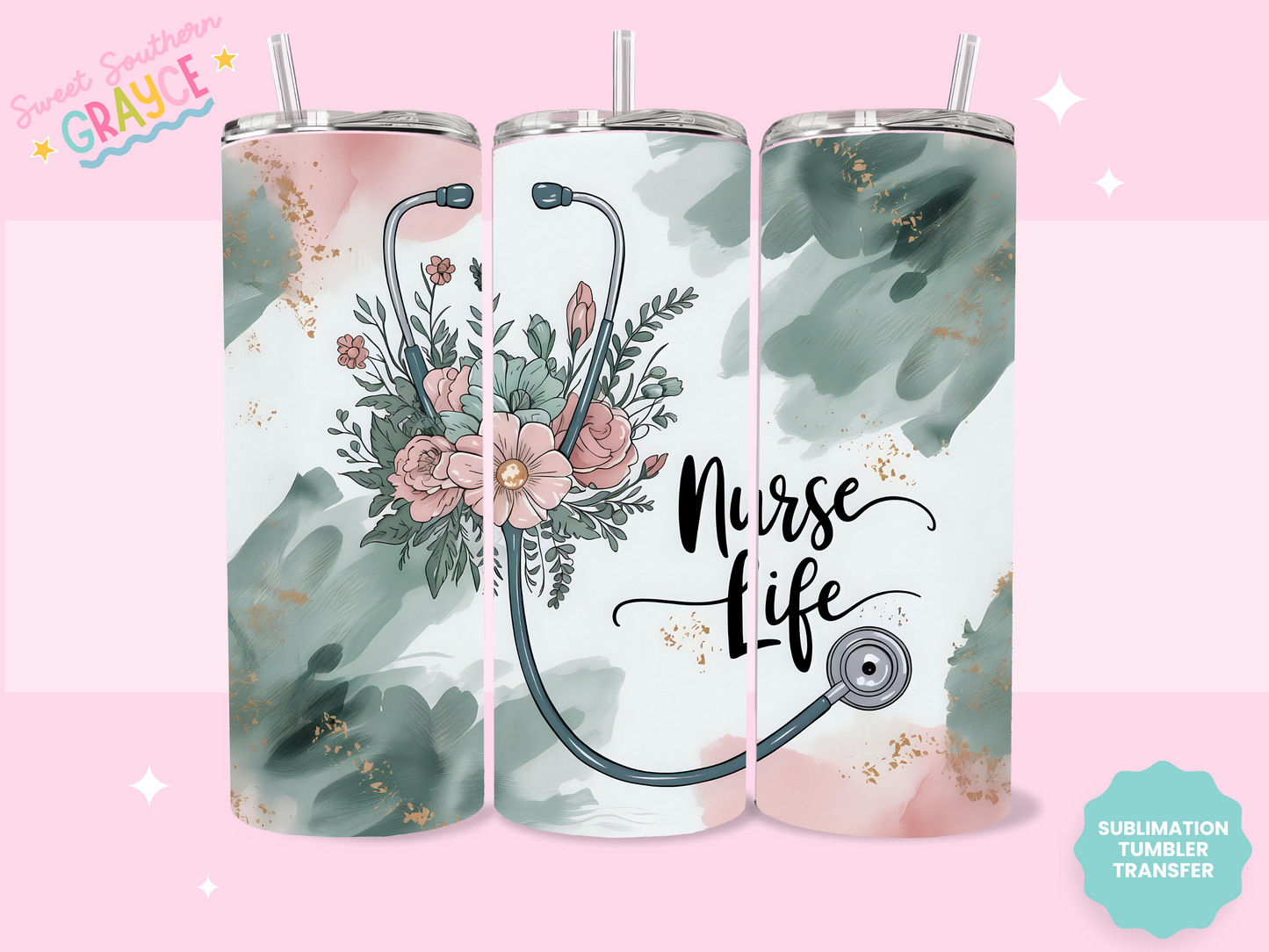 20oz SUBLIMATION TRANSFER - FLOWER NURSE LIFE