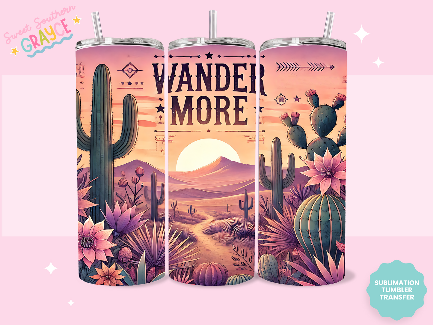 20oz SUBLIMATION TRANSFER - WANDER MORE