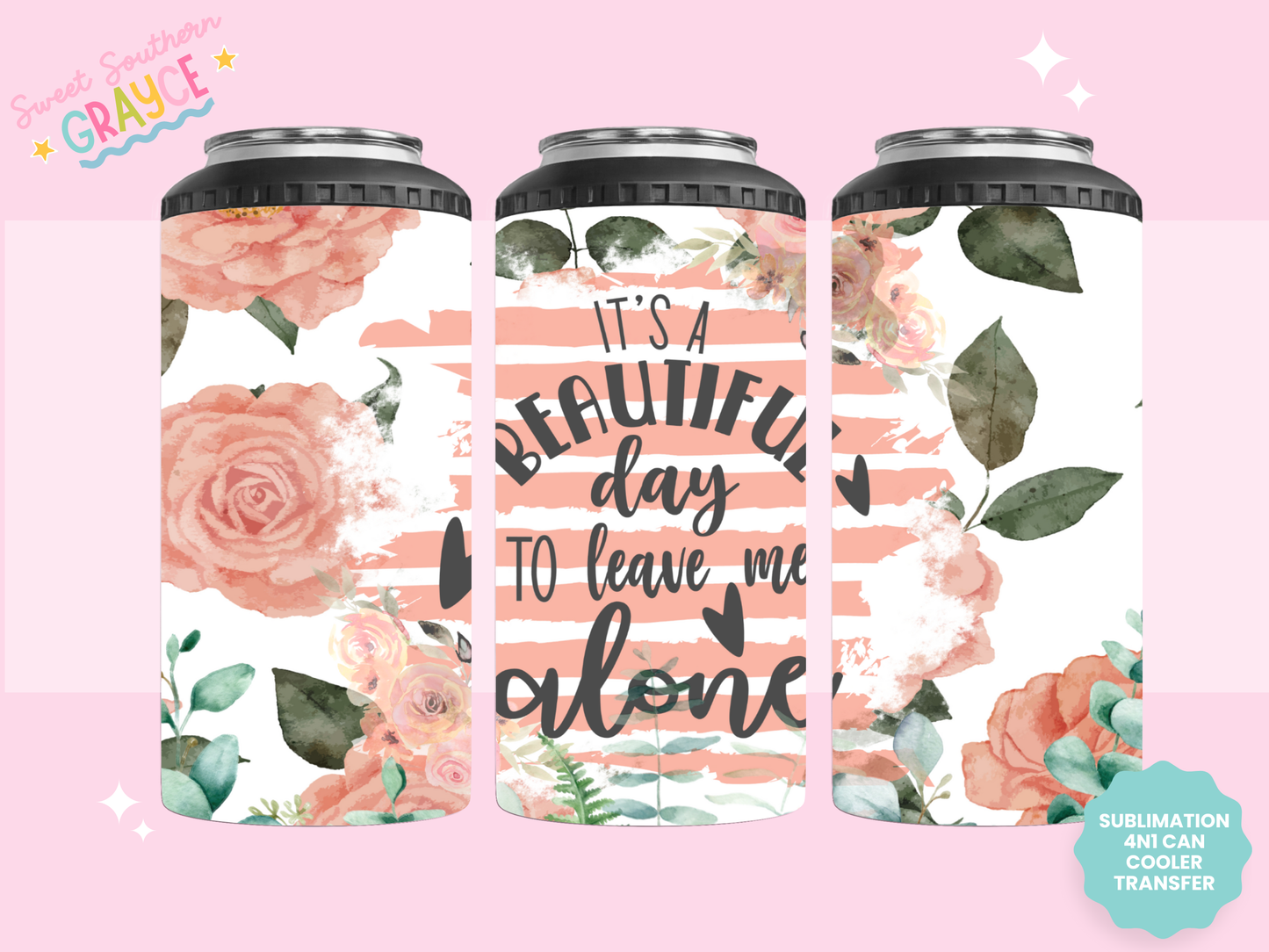 4n1 CAN COOLER TRANSFER- ITS A BEAUTIFUL DAY