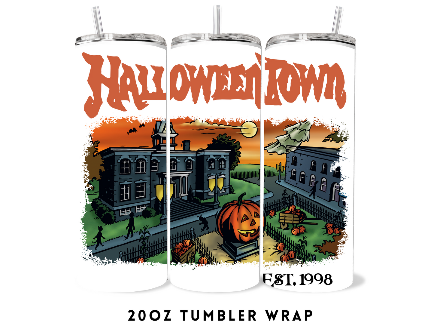 20oz SUBLIMATION TRANSFER- HALLOWEEN TOWN