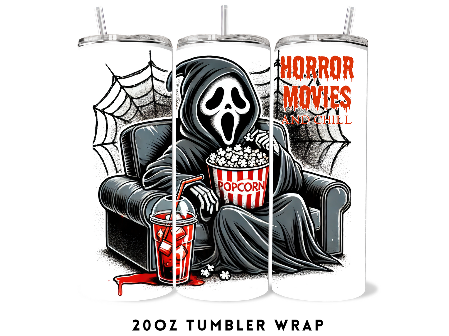 20oz SUBLIMATION TRANSFER- HORROR MOVIES AND CHILL