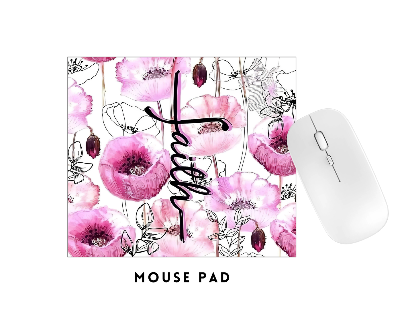 MOUSE PAD TRANSFER- FAITH FLOWERS