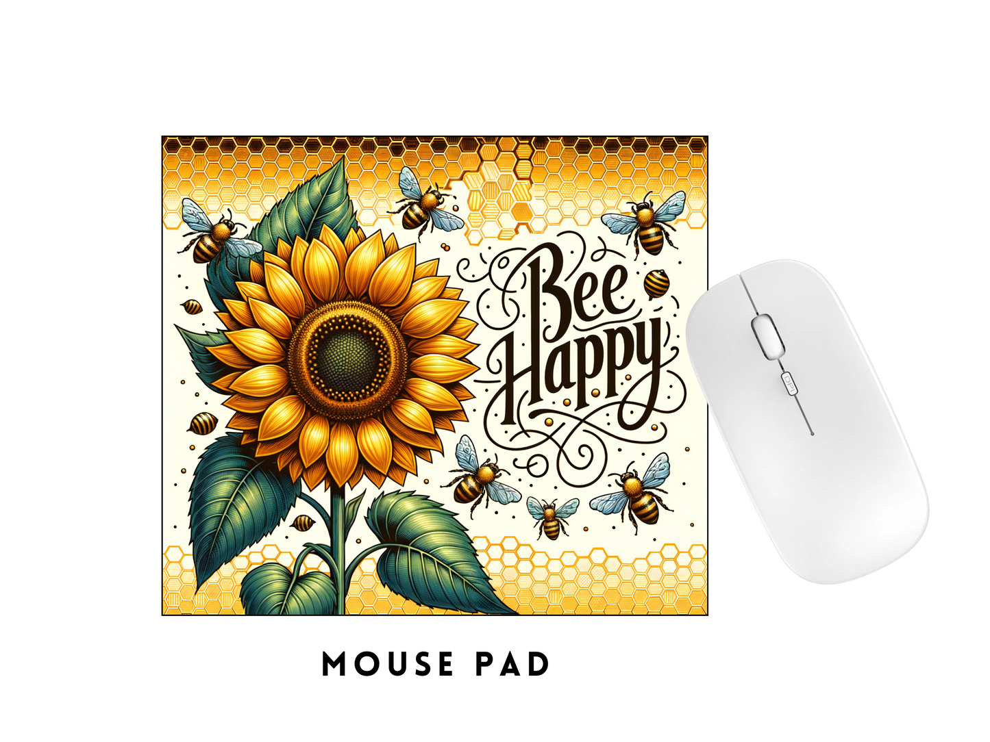 MOUSE PAD TRANSFER- BEE HAPPY