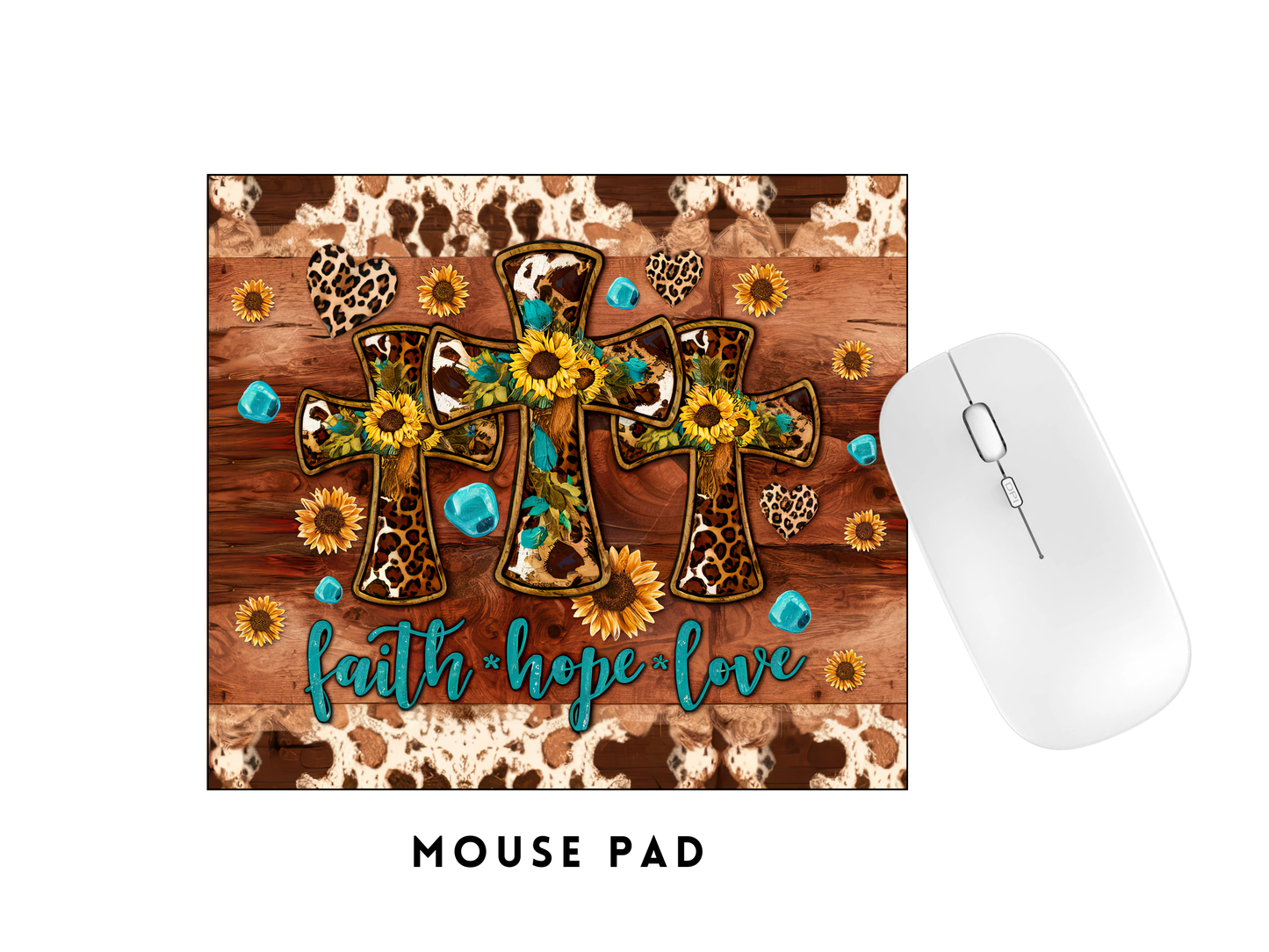 MOUSE PAD TRANSFER- FAITH HOPE LOVE WESTERN