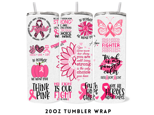 20oz SUBLIMATION TRANSFER- BREAST CANCER THINGS