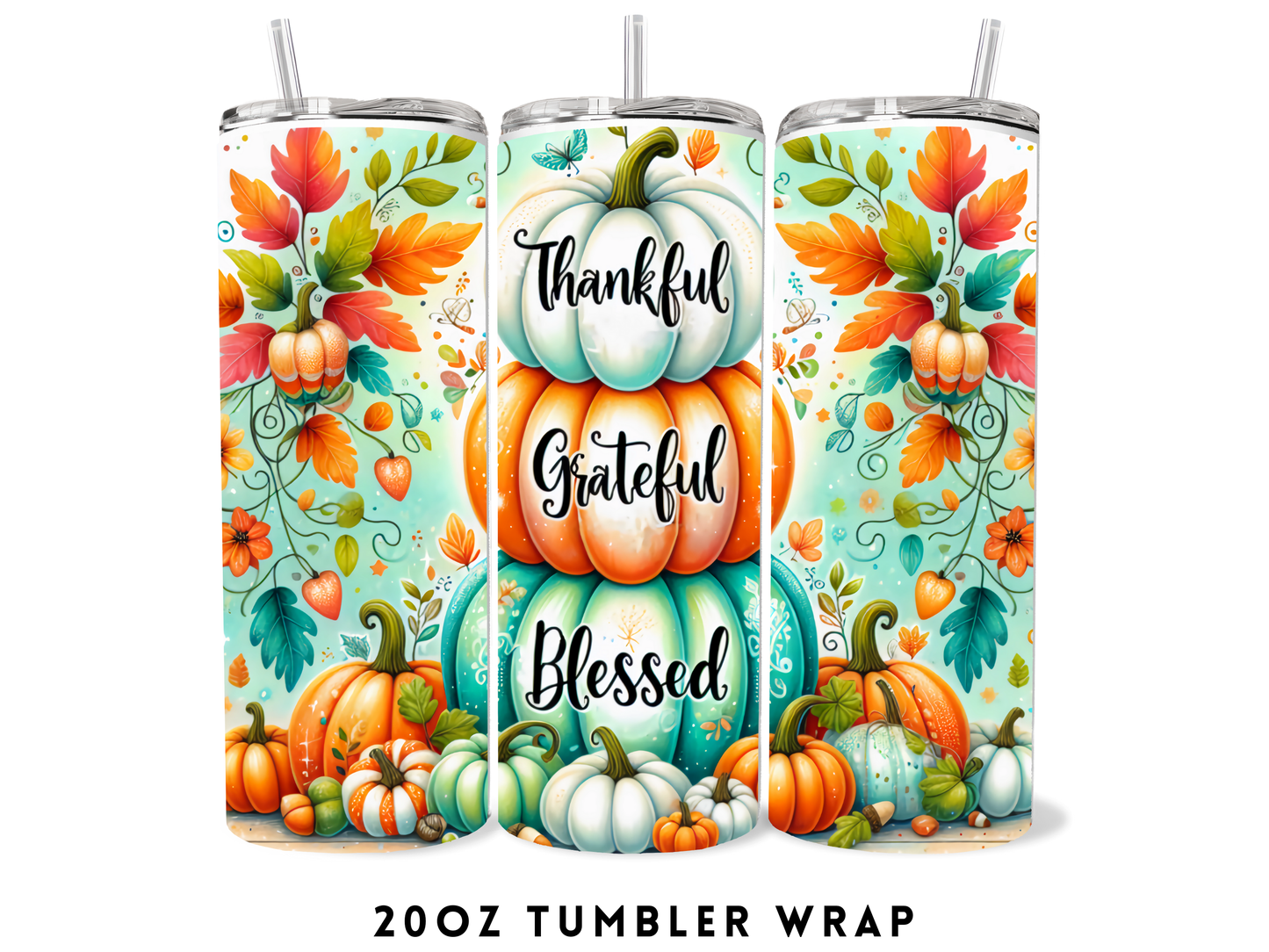 20oz SUBLIMATION TRANSFER- THANKFUL GREATFUL BLESSED