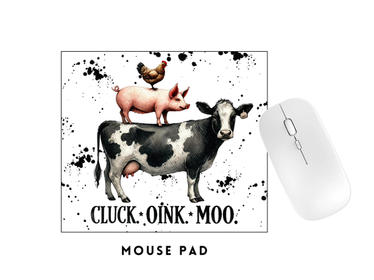 MOUSE PAD TRANSFER- CLUCK.OINK.MOO