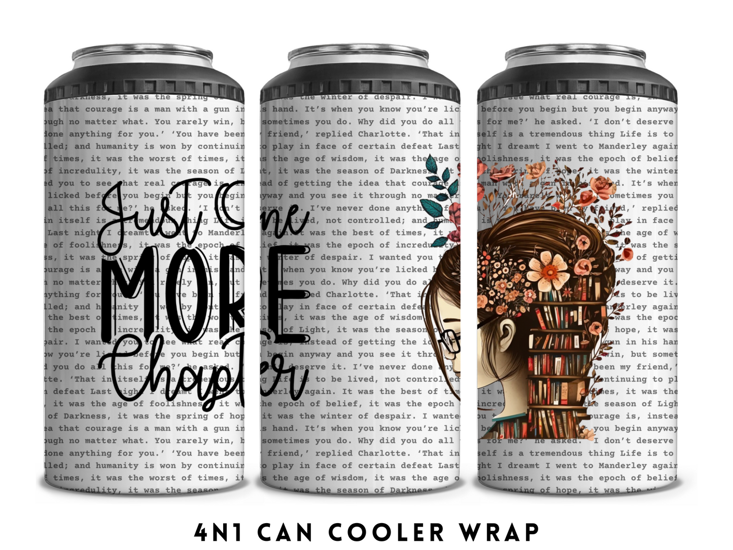 4n1 CAN COOLER- JUST ONE MORE CHAPTER