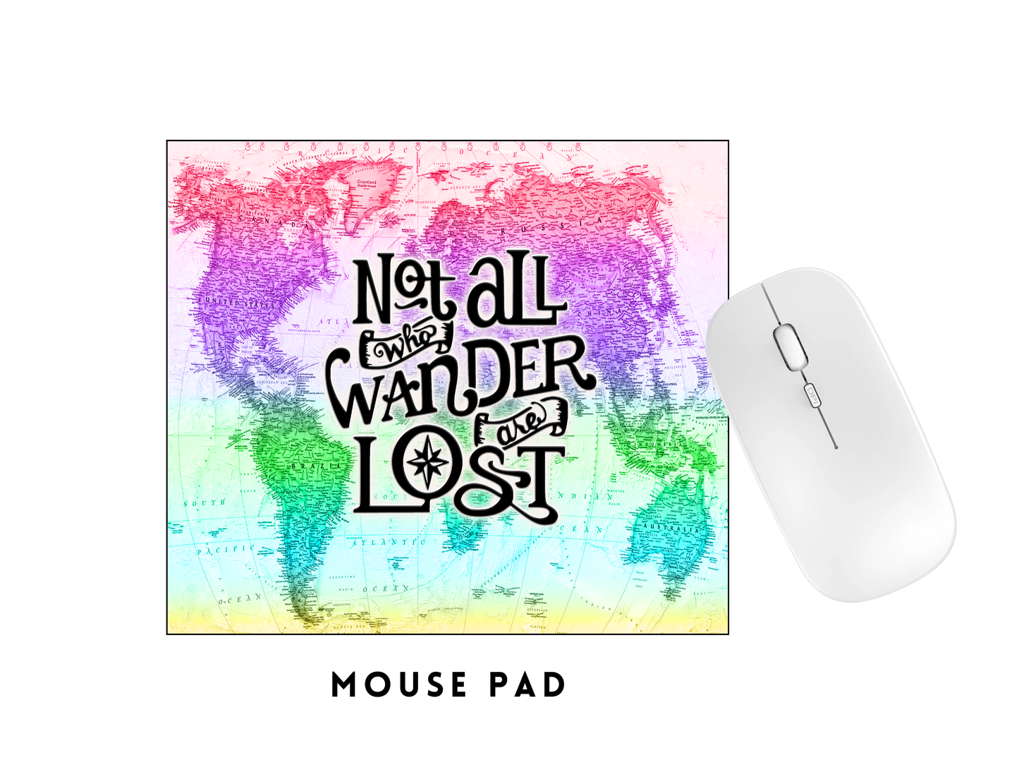 MOUSE PAD TRANSFER- NOT ALL WHO WANDER ARE LOST