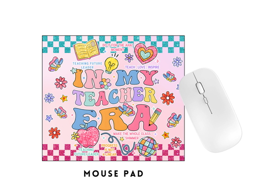 MOUSE PAD TRANSFER- IN MY TEACHING ERA