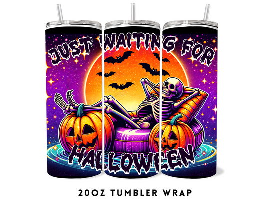 20oz SUBLIMATION TRANSFER- JUST WAITING FOR HALLOWEEN