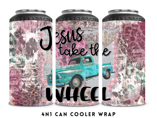 4n1 CAN COOLER- JESUS TAKE THE WHEEL