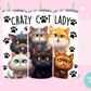 20oz SUBLIMATION TRANSFER - CRAZY CAT LADY