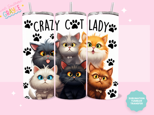 20oz SUBLIMATION TRANSFER - CRAZY CAT LADY