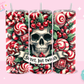 20oz SUBLIMATION TRANSFER - SWEET BUT TWISTED SKULL