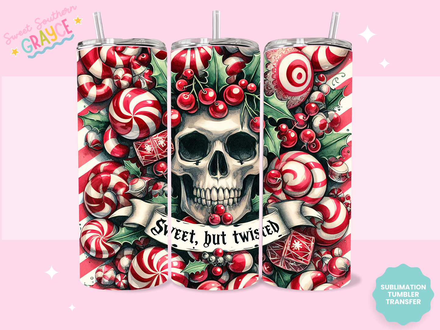 20oz SUBLIMATION TRANSFER - SWEET BUT TWISTED SKULL