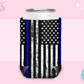 CAN KOOZIE SUB TRANSFER - THIN BLUE LINE