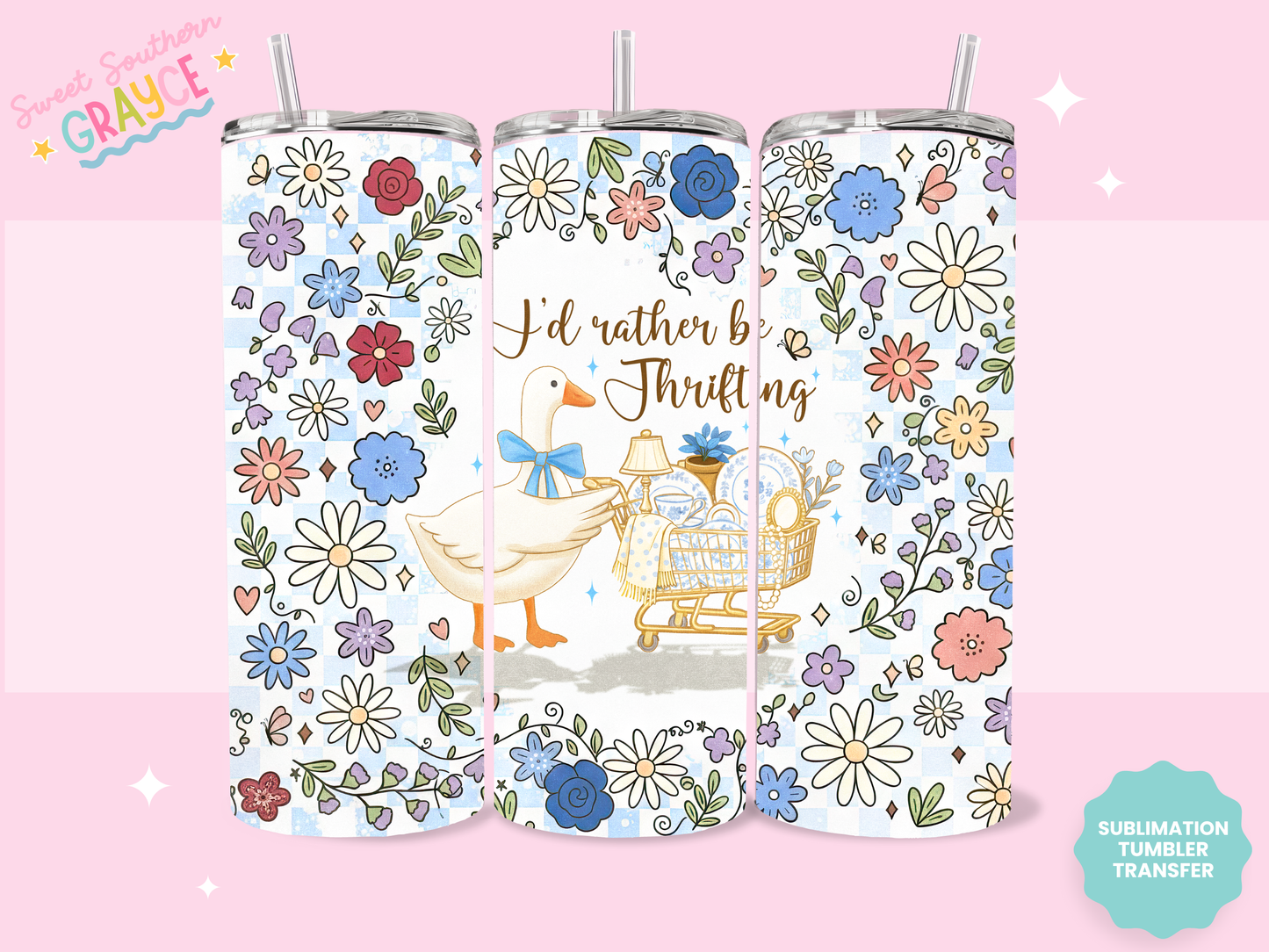 20oz SUBLIMATION TRANSFER- ID RATHER BE THRIFTING