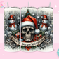 20oz SUBLIMATION TRANSFER - DECK THE HALLS SKULL