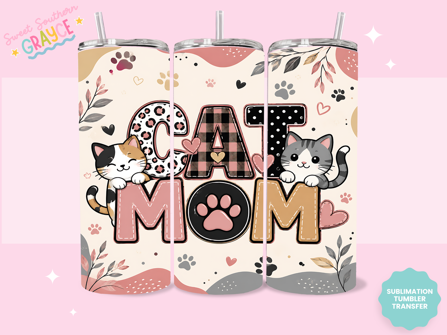 20oz SUBLIMATION TRANSFER- CUTE CAT MOM
