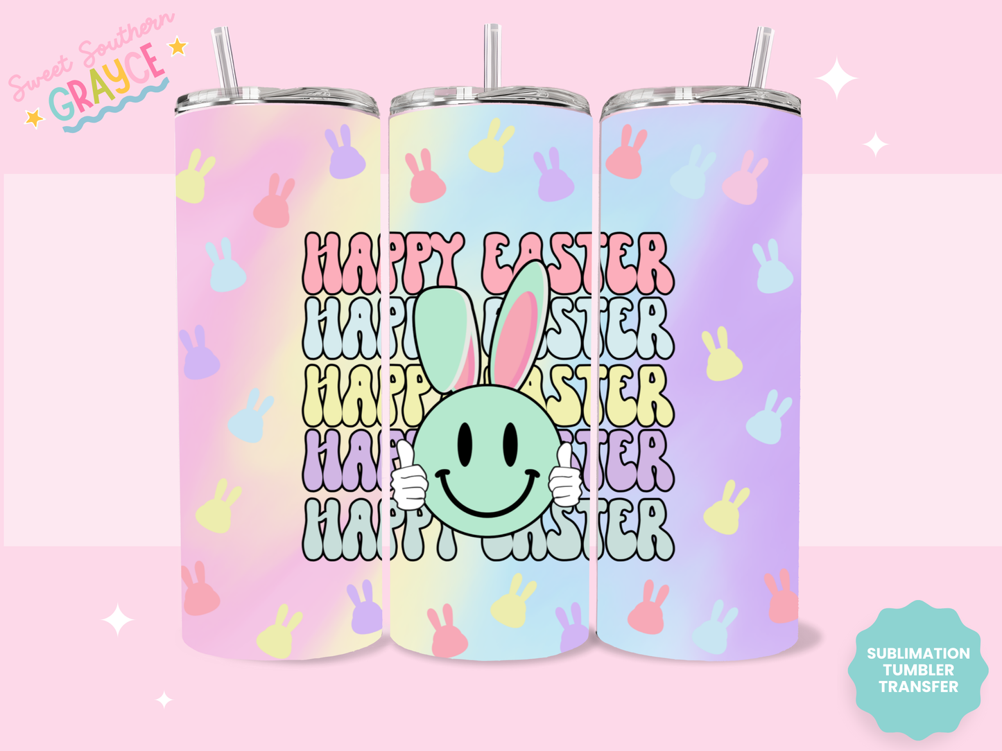 20oz SUBLIMATION TRANSFER - HAPPY EASTER SMILEY BUNNY