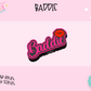 3D STRAW TOPPER- BADDIE