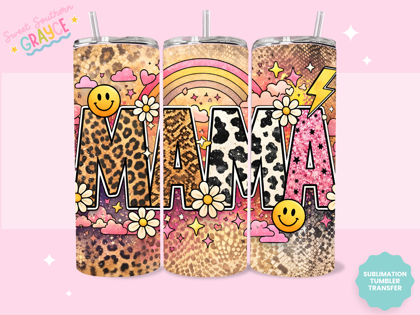 20oz SUBLIMATION TRANSFER- MAMA SMILEY