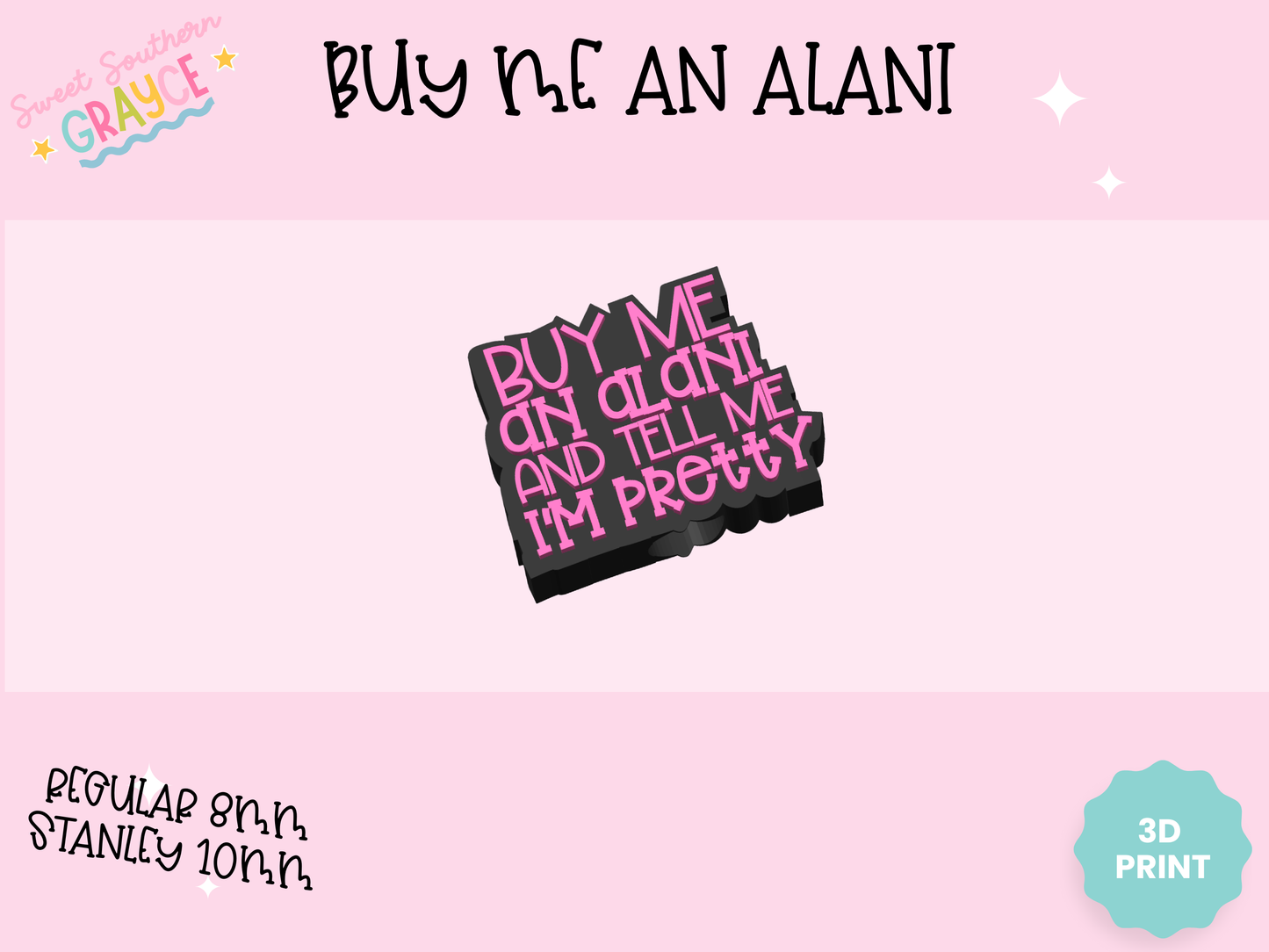 3D STRAW TOPPER- BUY ME AN ALANI