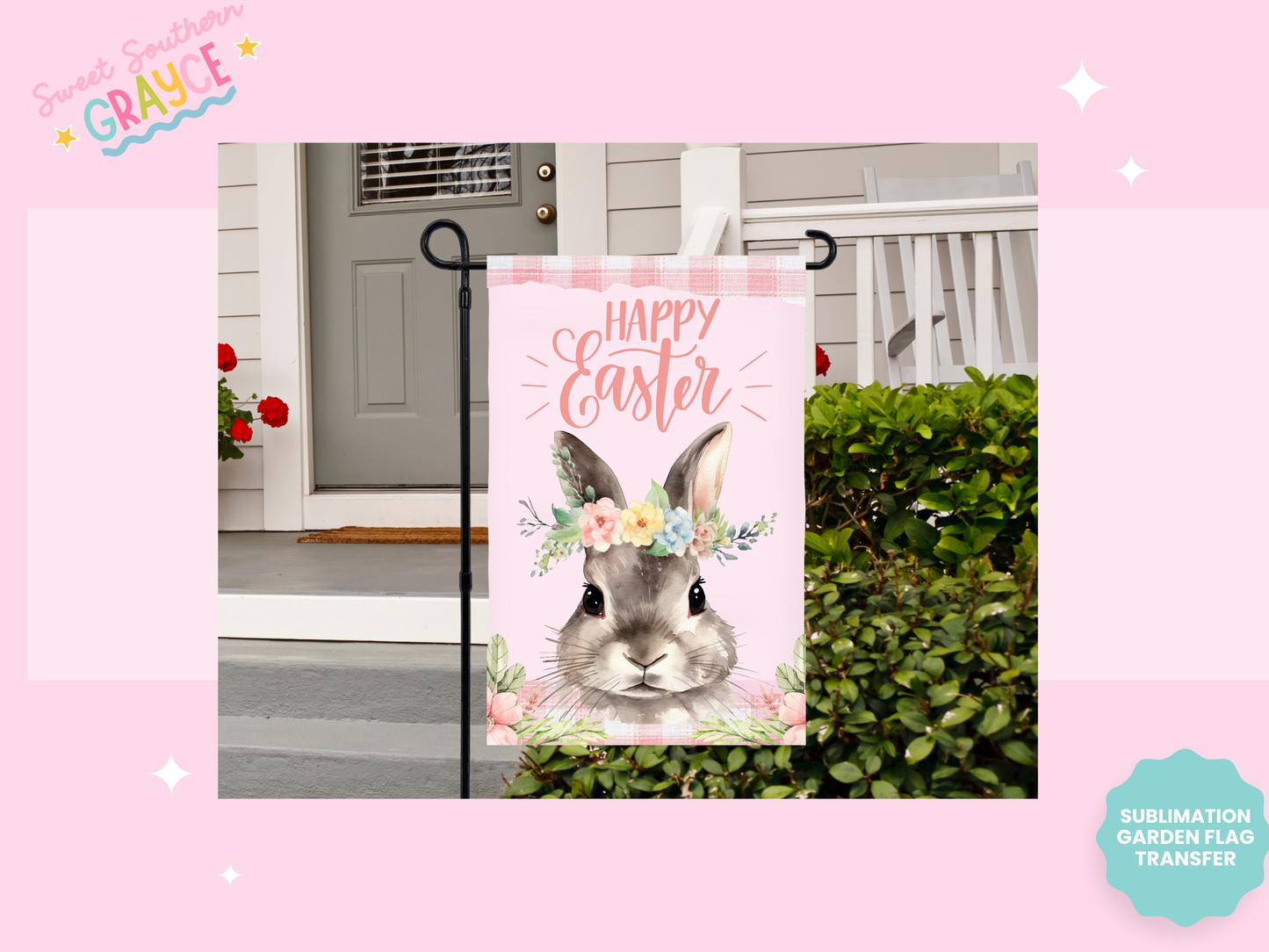 GARDEN FLAG SUBLIMATION TRANSFER - HAPPY EASTER FLORAL BUNNY