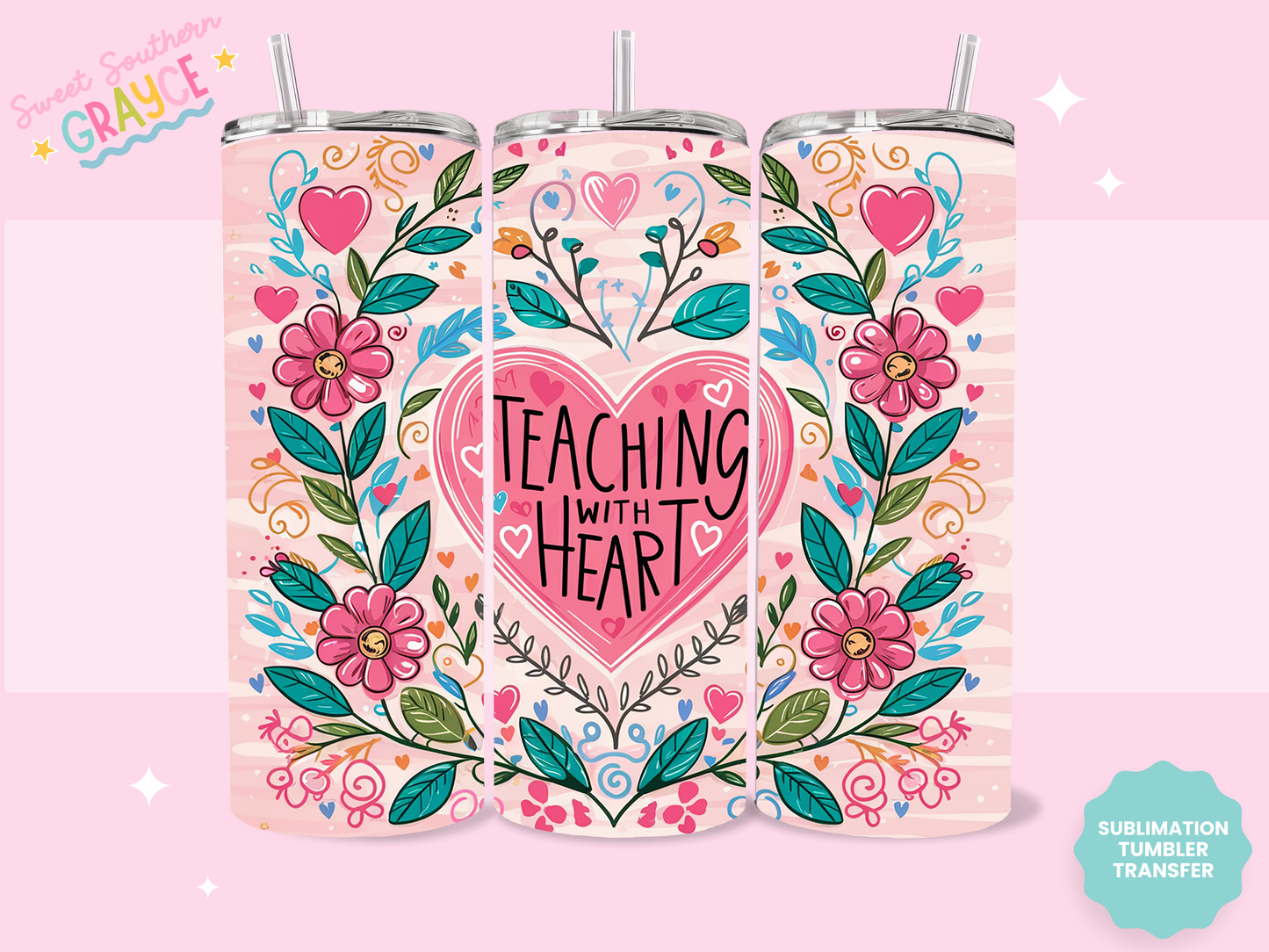 20oz SUBLIMATION TRANSFER - TEACHING WITH HEART