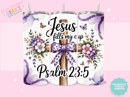 20oz SUBLIMATION TRANSFER- PURPLE JESUS FILLS MY CUP