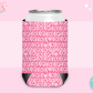 CAN KOOZIE SUB TRANSFER - PINK XOXO